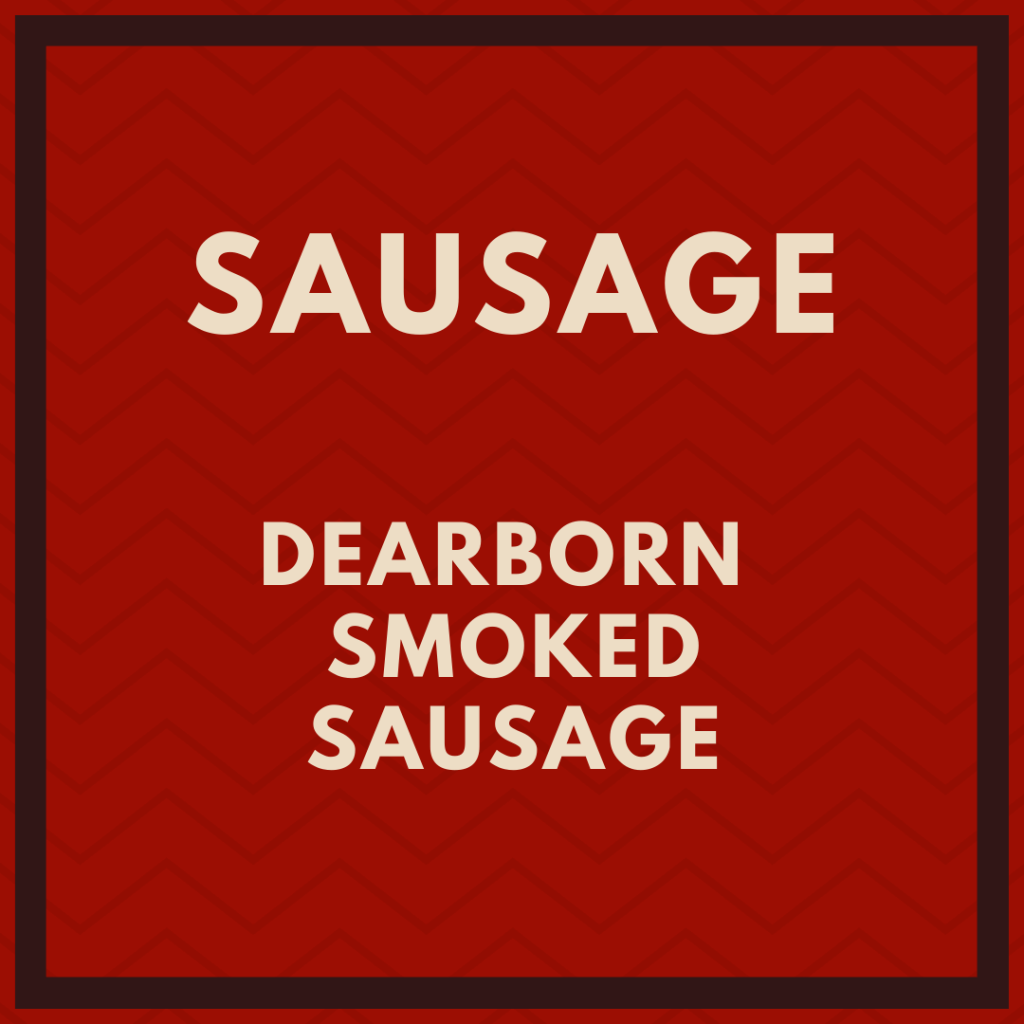 Dearborn Smoked Sausage Market Place Meats